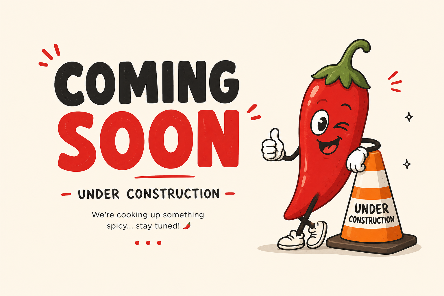 Cartoon red Calabrian chili pepper character leaning on a construction cone with Coming Soon and Under Construction text